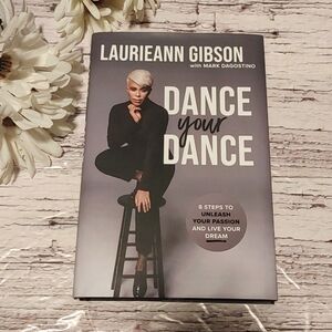 3/$13 Dance Your Dance by LaurieAnn Gibson adult non-fiction book 2021